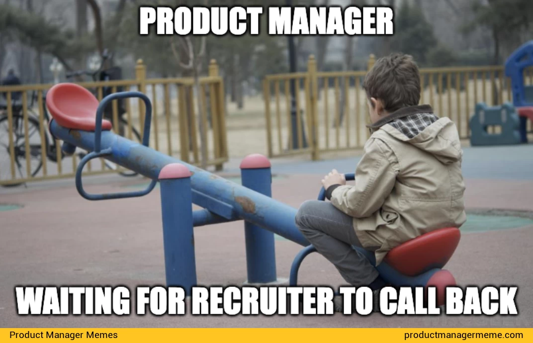 Are Product Managers in Demand? - Product Manager Memes