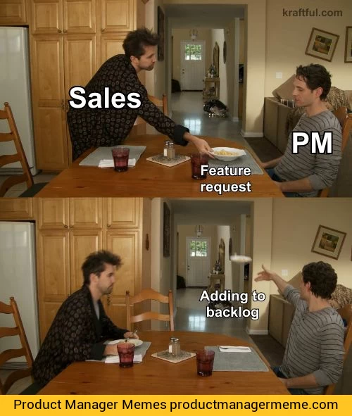 Sales Feature Request - Product Manager Memes