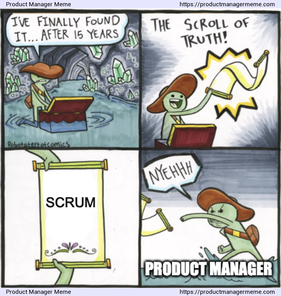 Scrum Meme - Product Manager Memes