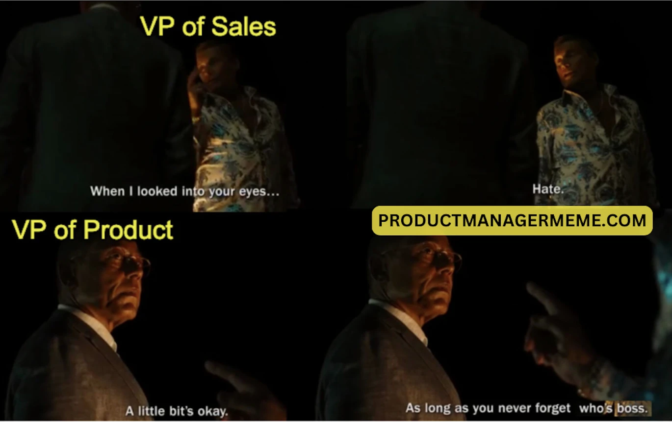 The Eternal Power Struggle - Product Manager Memes